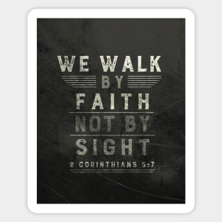 Walk by Faith Sticker